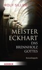 Buchcover Meister Eckhart - Das Brennholz Gottes