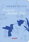 Buchcover Sei gut mit deiner Seele