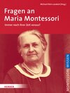 Buchcover Fragen an Maria Montessori