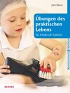 Buchcover Übungen des praktischen Lebens für Kinder ab drei Jahren