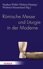 Buchcover Römische Messe und Liturgie in der Moderne