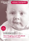 Buchcover Vom Säugling zum Schulkind - Entwicklungspsychologische Grundlagen