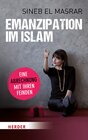Buchcover Emanzipation im Islam - Eine Abrechnung mit ihren Feinden