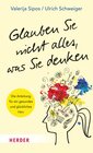 Buchcover Glauben Sie nicht alles, was Sie denken