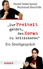 Buchcover Zur Freiheit gehört, den Koran zu kritisieren