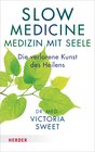Buchcover Slow Medicine – Medizin mit Seele