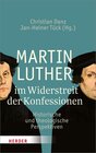 Buchcover Martin Luther im Widerstreit der Konfessionen
