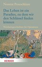 Buchcover Das Leben ist ein Paradies, zu dem wir den Schlüssel finden können