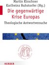 Buchcover Die gegenwärtige Krise Europas