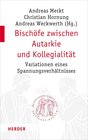 Buchcover Bischöfe zwischen Autarkie und Kollegialität
