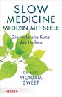 Buchcover Slow Medicine – Medizin mit Seele
