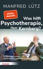 Buchcover Was hilft Psychotherapie, Herr Kernberg?