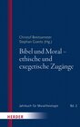 Buchcover Bibel und Moral - ethische und exegetische Zugänge