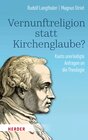 Buchcover Vernunftreligion statt Kirchenglaube?