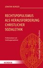 Buchcover Rechtspopulismus als Herausforderung christlicher Sozialethik