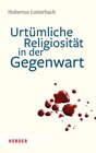 Buchcover Urtümliche Religiosität in der Gegenwart