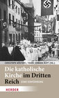 Buchcover Die katholische Kirche im Dritten Reich