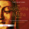 Buchcover Wie Siddhartha zum Buddha wurde