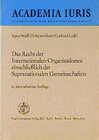 Buchcover Das Recht der Internationalen Organisationen einschliesslich der Supranationalen Gemeinschaften