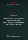 Buchcover Die notarielle Unparteilichkeit und ihre Sicherung durch die Mitwirkungsverbote des Paragraphen 3 Abs. 1 BeurkG. Sascha 