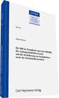 Buchcover Die GbR im Grundbuch nach dem ERVGBG: Der rechtsgeschäftliche Erwerb und die Veräußerung von Grundstücken sowie der Gese
