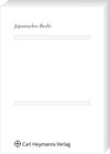 Buchcover Rechtsvergleichung mit Japan-25 Jahre Japanisches Recht an der FernUniversität in Hagen