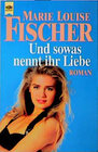 Buchcover Und sowas nennt ihr Liebe