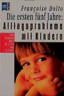 Buchcover Die ersten fünf Jahre: Alltagsprobleme mit Kindern