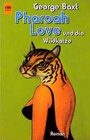 Buchcover Pharoah Love und die Wildkatze