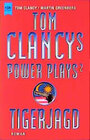 Buchcover Tom Clancys Power Plays. Tigerjagd