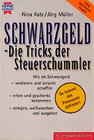 Buchcover Schwarzgeld - Die Tricks der Steuerschummler