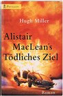 Buchcover Heyne Pavillon, Nr.7, Alistair MacLean's Tödliches Ziel