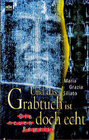 Buchcover Und das Grabtuch ist doch echt
