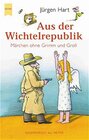 Buchcover Aus der Wichtelrepublik
