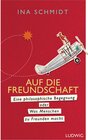 Buchcover Auf die Freundschaft