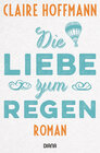 Buchcover Die Liebe zum Regen