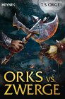 Buchcover Orks vs. Zwerge