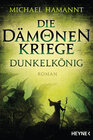 Buchcover Die Dämonenkriege - Dunkelkönig