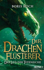 Buchcover Der Drachenflüsterer - Das Lied der Toteneiche