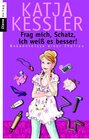 Buchcover Frag mich, Schatz, ich weiß es besser!