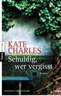 Buchcover Schuldig, wer vergisst