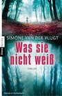 Buchcover Was sie nicht weiß