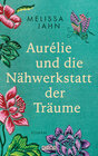 Buchcover Aurélie und die Nähwerkstatt der Träume