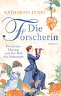 Buchcover Die Forscherin. Prinzessin Therese und der Ruf des Amazonas