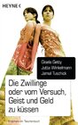 Buchcover Die Zwillinge oder vom Versuch, Geist und Geld zu küssen