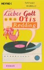 Buchcover Lieber Gott und Otis Redding
