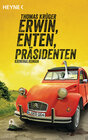 Buchcover Erwin, Enten, Präsidenten