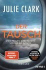 Buchcover Der Tausch – Zwei Frauen. Zwei Tickets. Und nur ein Ausweg.