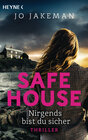 Buchcover Safe House - Nirgends bist du sicher