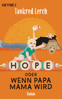 Buchcover Hope oder wenn Papa Mama wird